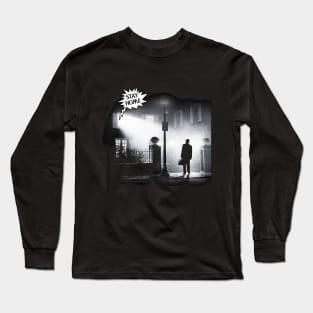 Exorcist go home! Long Sleeve T-Shirt